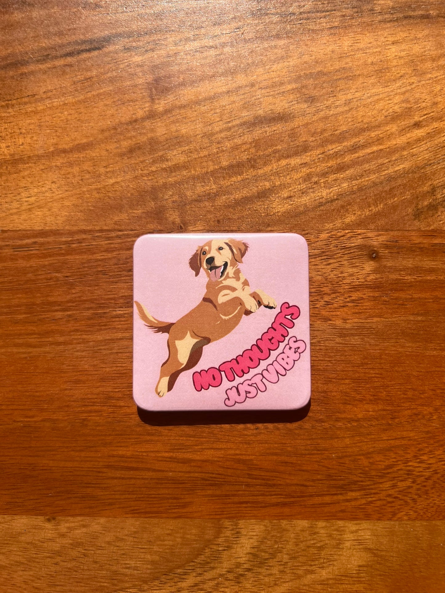 'No Thoughts, Just Vibes' Magnet