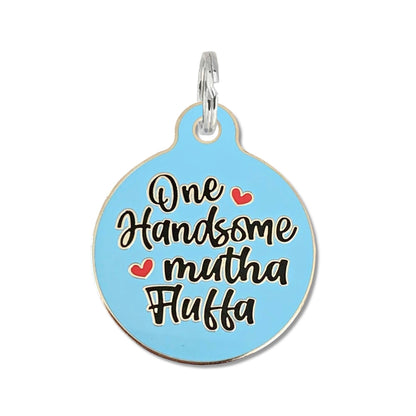 QR ID Tag - One Handsome Mutha Fluffa