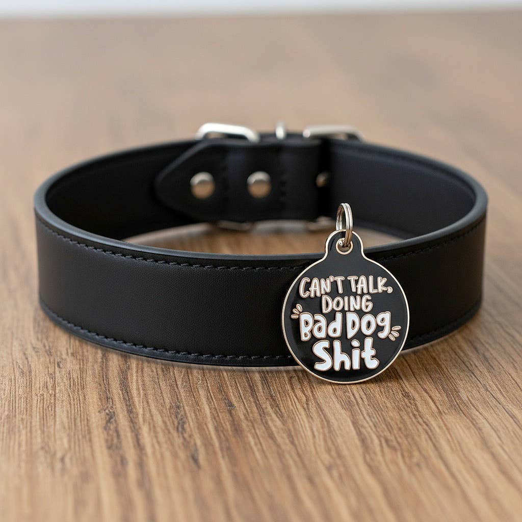 QR ID Tag - Can't Talk Doing Bad Dog Shit